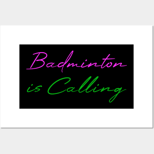 Badminton is calling Posters and Art